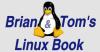 Go read Tom and Brian's Linux Book NOW!